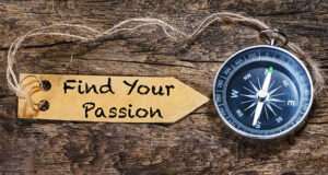 কিভাবে খুজে পাবেন আপনার প্যাশন বা আবেগ